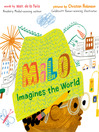 Cover image for Milo Imagines the World